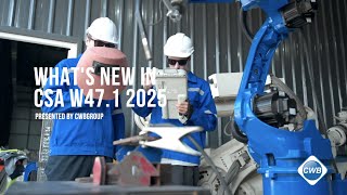 What's New in CSA W47.1 2025