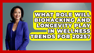 What Role Will Biohacking and Longevity Play in Wellness Trends for 2025? | The Health Brief