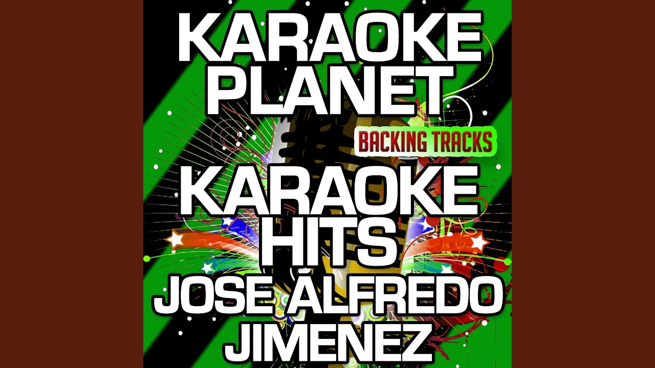 Caminos de guanajuato (Karaoke Version) (Originally Performed By Jose Alfredo Jimenez)