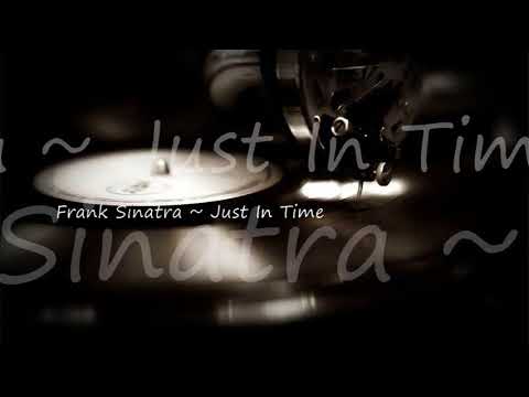 Frank Sinatra ~ Just In Time (Alternate Version 1)