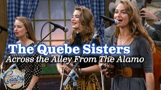 The Quebe Sisters sing "Across the Alley from the Alamo"