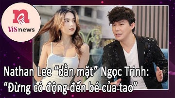 Nathan Lee "dằn mặt" Ngọc Trinh vì nhắc đến thần tượng Sơn Tùng M-TP của mình