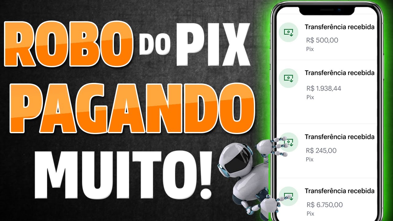 [LANÇAMENTO] ROBO DO PIX 2022(Paga no Automático) App Pagando no Pix 2022(Robôzin do Pix)