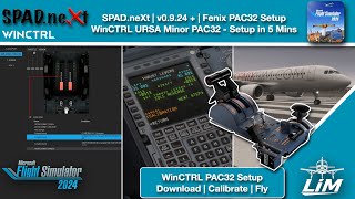 MSFS 2024 | SPAD.neXt 0.9.24 + | WinCTRL PAC32 Fenix Setup