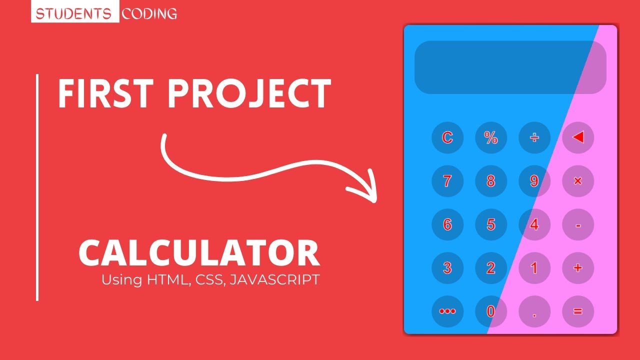 Amazing Calculator Project Using Html,CSS,Javascript. Students First ...