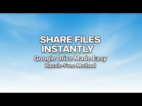 How To Share Files Using Google Drive Hassle Free Method 