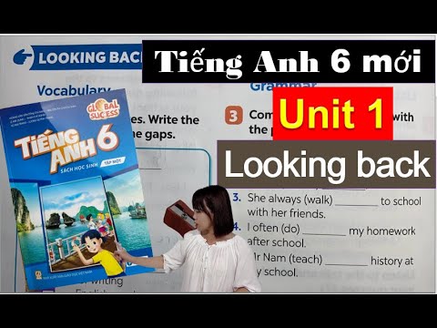 Video Tiếng Anh 6 Mới - Unit 1 Looking back - My New School... - youtube