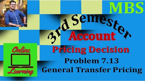 MBS 3rd Sem || Account || Pricing Decision || Problem 7.13