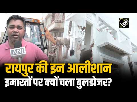 Why did the SAI government's bulldozer run on this Raipur society? Learn the full truth.