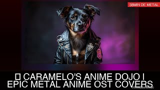 🎌 Caramelo's Anime Dojo | 37 Min Epic Metal Anime OST Covers for Focus &amp; Power