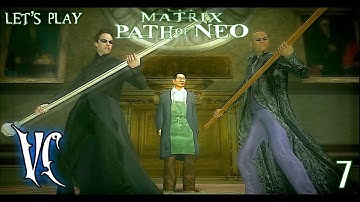 Matrix Path Of Neo Pt.7