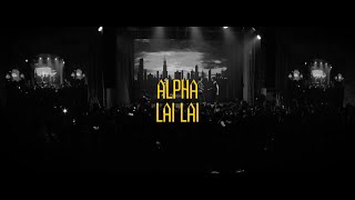 ALPHA  - LAI LAI (Tour version)