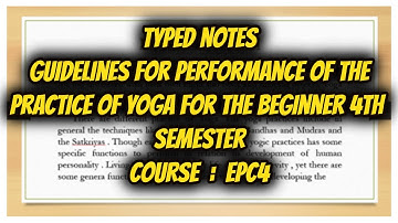B.ed 4th sem|General guidelines for performance of the practice of yoga for the beginner|Course:EPC4