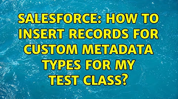 Salesforce: How to insert records for custom metadata types for my test class?