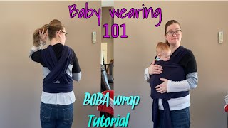 Baby wearing wrap tutorial | how to use a BOBA wrap