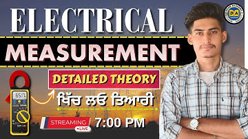 PSPCL / PSTCL , ELECTRICAL MEASUREMENT DETAILED THEORY CLASS,  FOR APPRENTICE , ALM , JE
