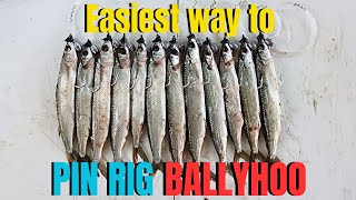Easiest way to PIN RIG BALLYHOO for trolling