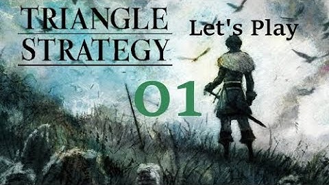 Triangle Strategy Let
