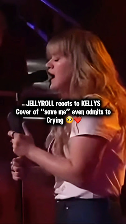Jelly roll cries listening to Kelly’s cover of “save me” #kellyclarkson #jellyroll