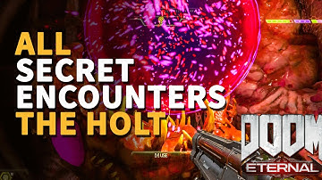 All The Holt Secret Encounter Doom Eternal Locations