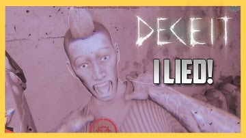New Deceit Episodes! - "I Lied!"