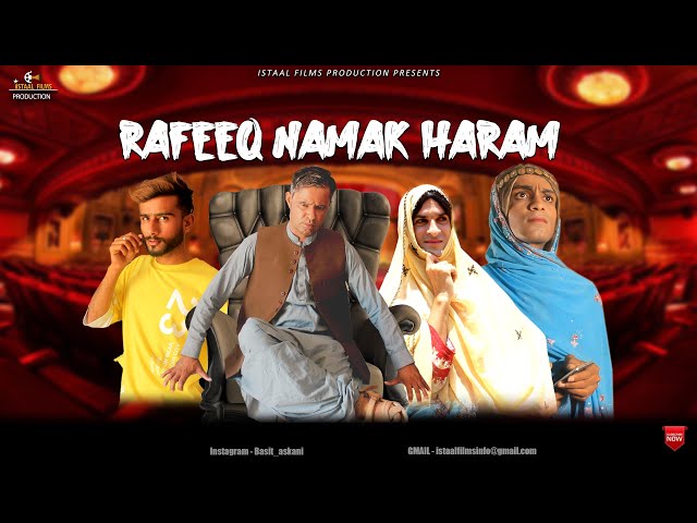 Rafeeq Namak Haram | Balochi Funny Story | Episode 487 | 2024 #istaalfilms class=