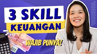 3 SKILL KEUANGAN WAJIB