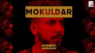 Akillar - MOKULDAR | SickAF records