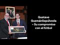 Gustavo guzmn seplveda   su compromiso con el ftbol