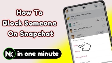 How To Block Someone On Snapchat 2023