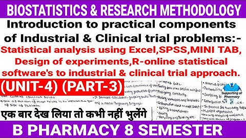 Biostatistics Unit-4। Bpharm 8 semester। Industrial and clinical trial problems।Excel।SPSS। Mini tab