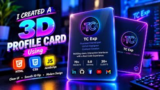 I Created a 3D Profile Card with HTML, CSS & JavaScript! 🔥.