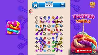 Twisted Tangle - Level 417 - Gameplay walkthrough