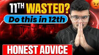 Class 11th Waste का दुख | Honest Advise By Parth Momaya | Class 12 HSC Maharashtra Board