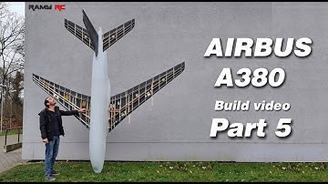 Building the Airbus A380 RC airliner Part 5