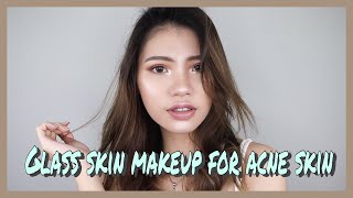 GLASS SKIN MAKEUP TUTORIAL FOR ACNE SKIN