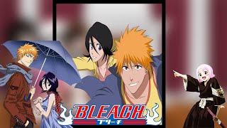 Bleach React To Ichigo Kurosaki And Rukia Ichiruki Gacha React