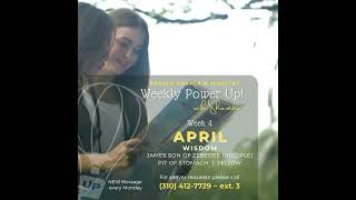 UP Church LA Prayer Chaplain Ministry presents: APRIL Weekly Power UP - WISDOM