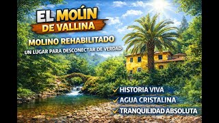 El Molín de Vallina | Molino rehabilitado en Asturias 🌿 Historia, naturaleza y tranquilidad