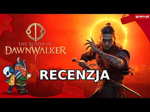 The Blood of Dawnwalker - RECENZJA | Trudna sztuka samodzielności
