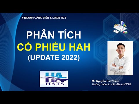 Video Phân tích cổ phiếu HAH (update 2022) - youtube