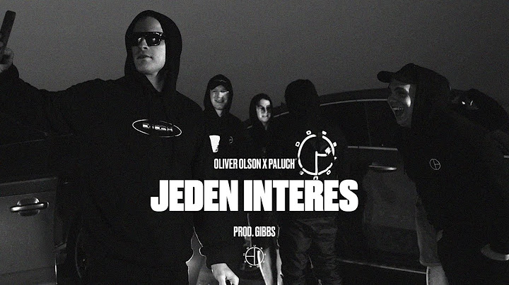 Oliver Olson x Paluch - Jeden interes (prod. Gibbs)