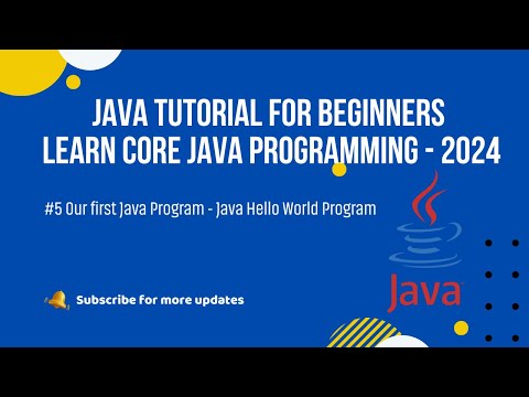 Learn Core Java Programming - 2024 - Java Hello World Program