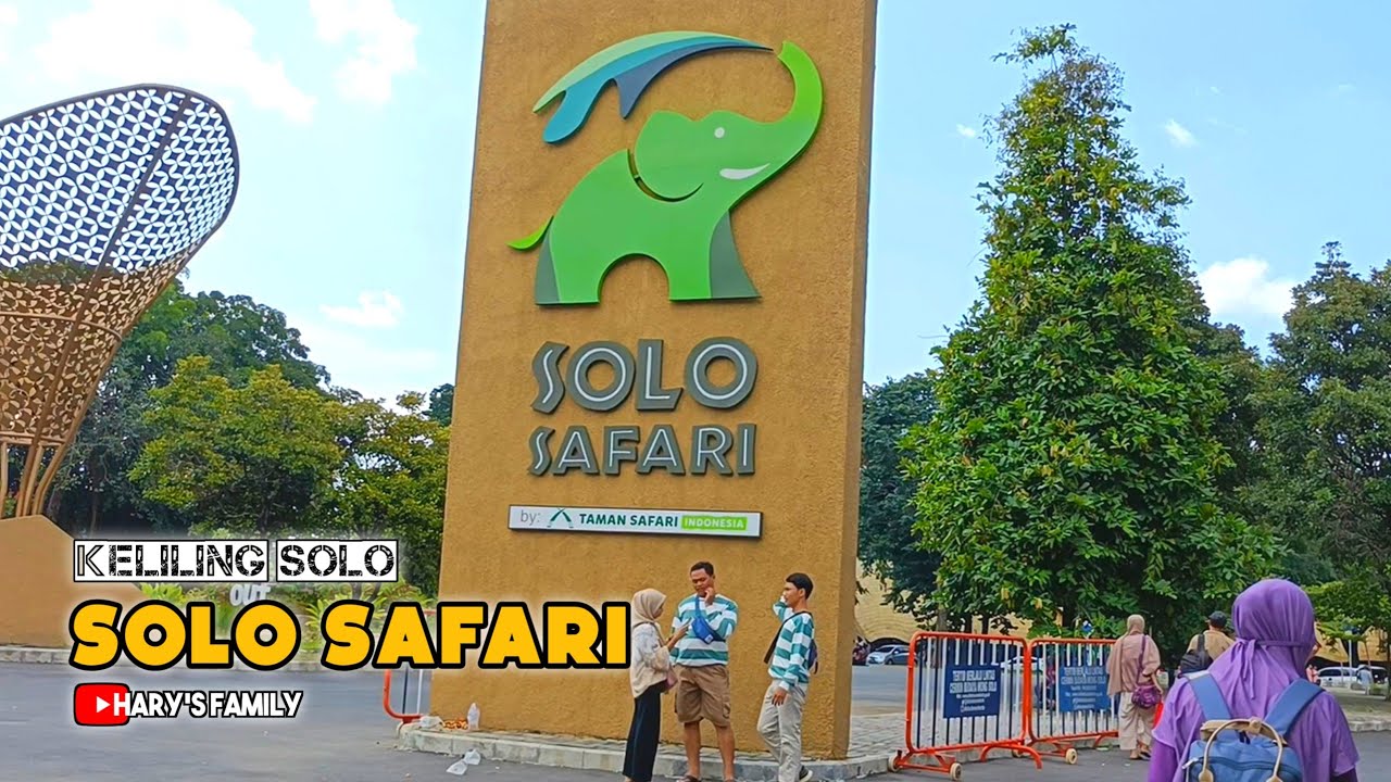 Jalan Jalan ke Solo Safari | HARY'S FAMILY - YouTube