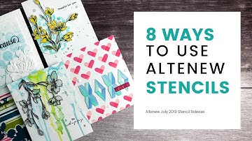 8 Ways to Use Stencils | Altenew July 2019 Release