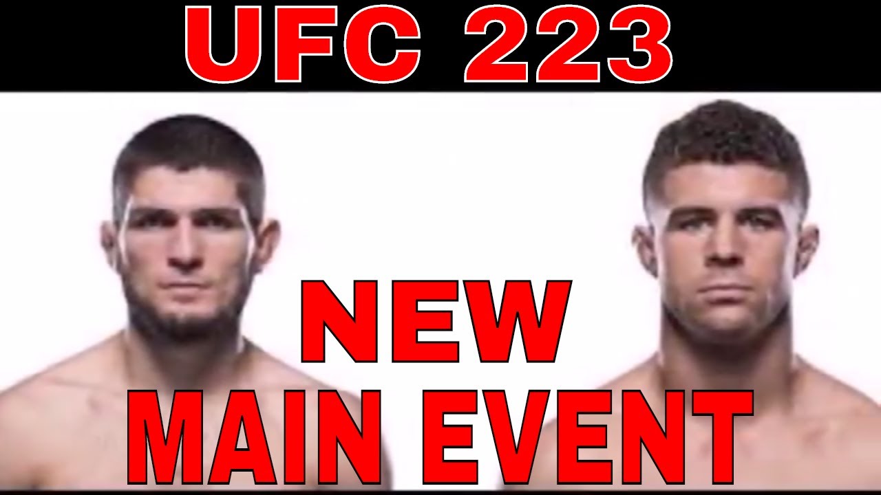 UFC 223 NEW MAIN EVENT : KHABIB NURMAGOMEDOV vs AL LAQUINTA - YouTube