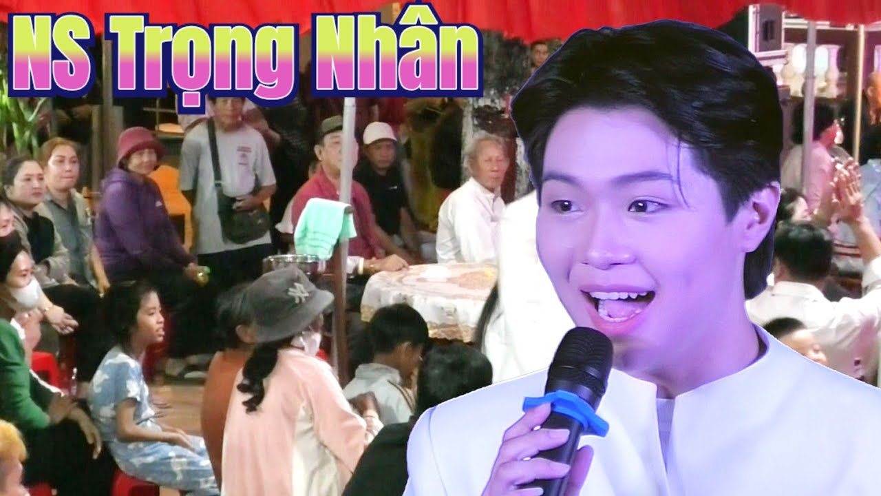 Khán Giả Đồng Nai Vở Òa Cảm Xúc Khi Ns Trọng Nhân Xuất Hiện Hát Bài Mới Rất Hay 