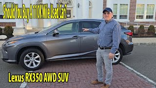 Lexus RX350 110k mile Used Car a good buy?