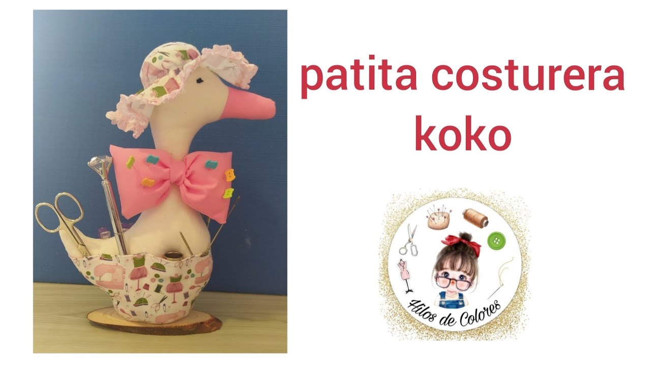 Patita costurero Koko | Hilos de Colores #craft #diy #manualidades