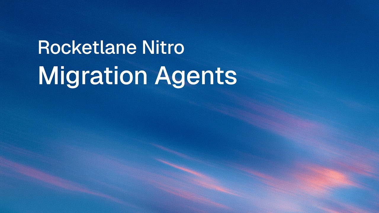 Rocketlane Nitro | Migration Agent | Walkthrough